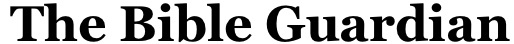 The Bible Guardian Logo